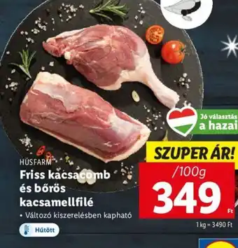 Lidl HÚSFARM Friss kacsacomb és bőrös kacsamellfilé 100 g ajánlat