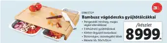 Lidl ERNESTO Bambusz vágódeszka gyűjtőtálcákkal ajánlat