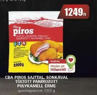 CBA CBA PIROS SAJTTAL, SONKÁVAL TÖLTÖTT PANÍROZOTT PULYKAMELL ÉRME 1000g ajánlat