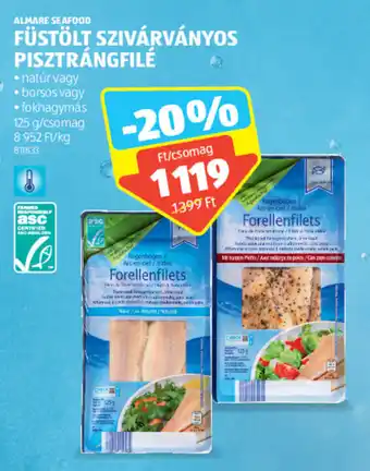 ALDI ALMARE SEAFOOD FÜSTÖLT SZIVÁRVÁNYOS PISZTRÁNGFILÉ 125 g ajánlat
