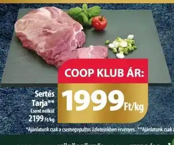 Coop Sertés Tarja 1kg ajánlat