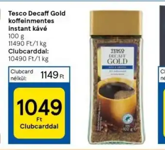 Tesco Tesco Decaff Gold koffeinmentes instant kávé 100 g ajánlat