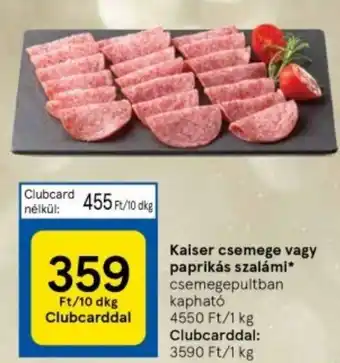 Tesco Kaiser csemege vagy paprikás szalámi 10 dkg ajánlat