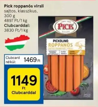 Tesco Pick roppanós virsli 300 g ajánlat