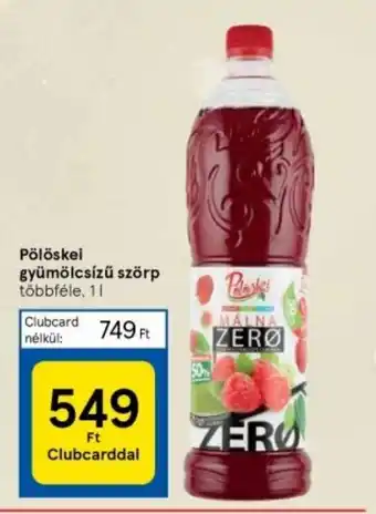 Tesco Pölöskei gyümölcsízű szörp 1 l ajánlat