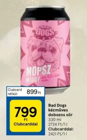Tesco Bad Dogs kézműves dobozos sör 330 ml ajánlat