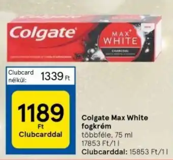 Tesco Colgate Max White fogkrém 75 ml ajánlat