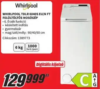 MediaMarkt WHIRLPOOL TDLR 6040S EU/N FT FELÜLTÖLTŐS MOSÓGÉP ajánlat