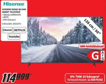 Media Markt HISENSE 50A6K 4K UHD SMART TELEVÍZIÓ ajánlat