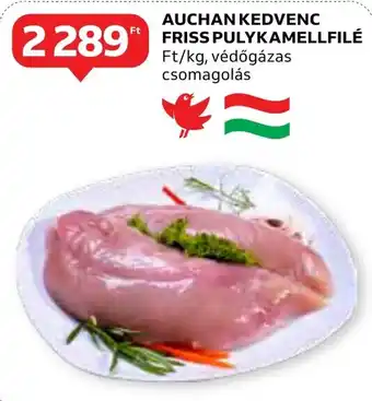 Auchan AUCHAN KEDVENC FRISS PULYKAMELLFILÉ 1 kg ajánlat