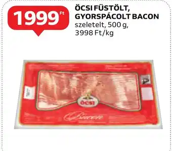 Auchan ÖCSI FÜSTÖLT, GYORSPÁCOLT BACON 500 g ajánlat