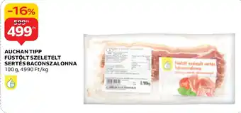 Auchan AUCHAN TIPP FÜSTÖLT SZELETELT SERTÉS BACONSZALONNA 100 g, ajánlat