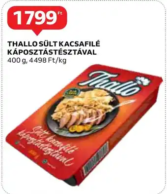 Auchan THALLO SÜLT KACSAFILÉ KÁPOSZTÁSTÉSZTÁVAL 400 g ajánlat