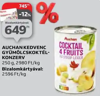 Auchan AUCHAN KEDVENC GYÜMÖLCSKOKTÉL- KONZERV 250 g ajánlat