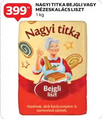 Auchan NAGYI TITKA BEJGLI VAGY MÉZESKALÁCS LISZT 1 kg ajánlat