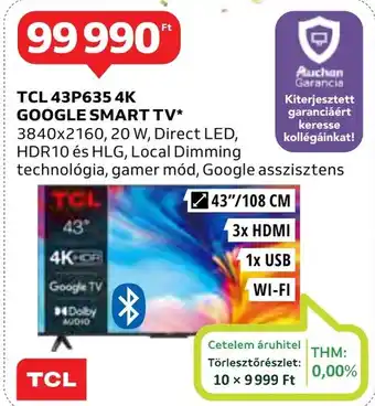 Auchan TCL 43P635 4K GOOGLE SMART TV ajánlat
