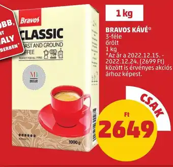 PENNY BRAVOS KÁVÉ 1 kg ajánlat