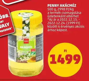 PENNY PENNY AKÁCMÉZ 500 g ajánlat