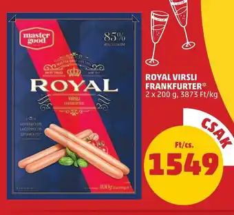 PENNY ROYAL VIRSLI FRANKFURTER 2 x 200 g ajánlat