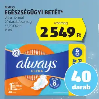 ALWAYS EGÉSZSÉGÜGYI BETÉT 40 db