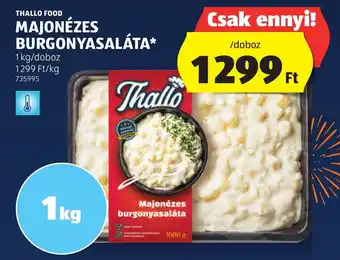 ALDI THALLO FOOD MAJONÉZES BURGONYASALÁTA 1 kg ajánlat