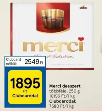Tesco Merci desszert 250 g ajánlat