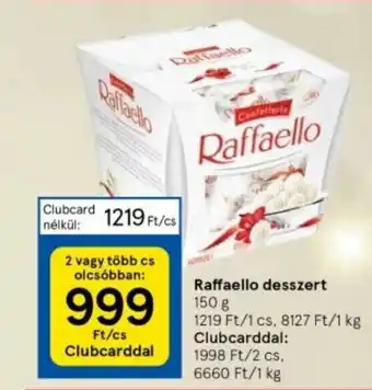 Tesco Raffaello desszert 150g ajánlat