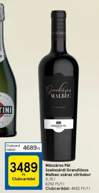 Tesco Mészáros Pál Szekszárdi Grandiózus Malbec száraz vörösbor 0,75l ajánlat