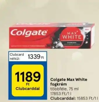 Tesco Colgate Max White fogkrém 75 ml ajánlat