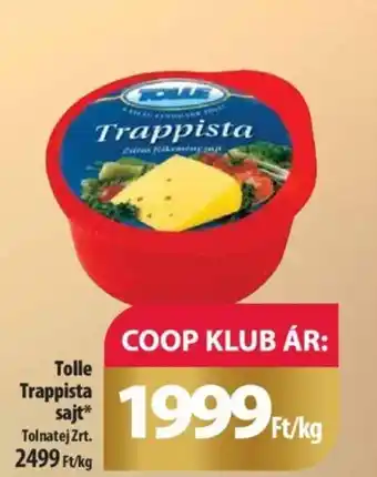 Coop Tolle Trappista sajt 1kg ajánlat