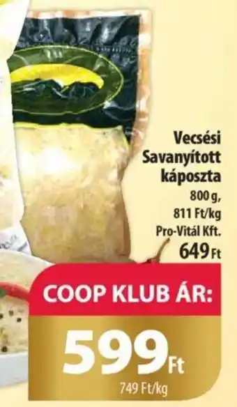 Coop Vecsési Savanyított káposzta 800 g ajánlat