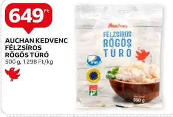 Auchan AUCHAN KEDVENC FÉLZSÍROS RÖGÖS TÚRÓ 500 g ajánlat
