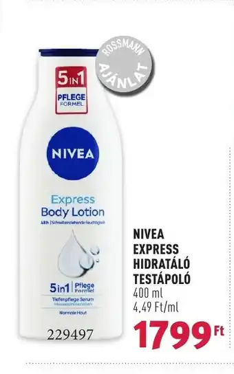Rossmann NIVEA EXPRESS HIDRATÁLÓ TESTÁPOLÓ 400 ml ajánlat