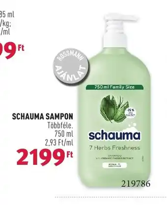 Rossmann SCHAUMA SAMPON 750 ml ajánlat