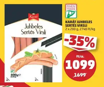 PENNY KARÁT JUHBELES SERTÉS VIRSLI 2 x 200 g ajánlat