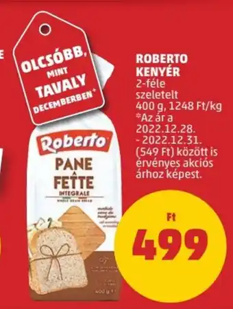 PENNY ROBERTO KENYÉR 400 g ajánlat