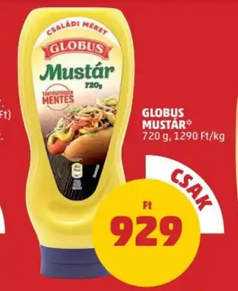 PENNY GLOBUS MUSTÁR 720 g ajánlat