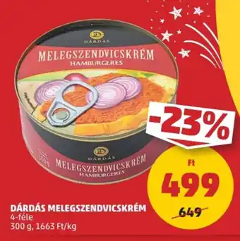 PENNY DÁRDÁS MELEGSZENDVICSKRÉM 300 g ajánlat