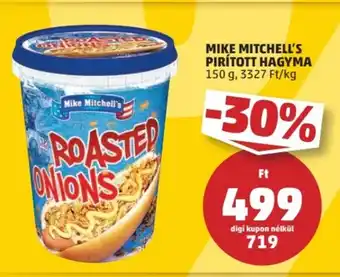 PENNY MIKE MITCHELL'S PIRÍTOTT HAGYMA 150 g ajánlat