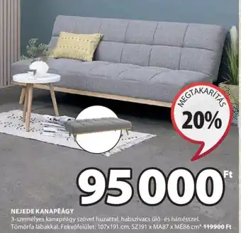 JYSK NEJEDE KANAPÉÁGY 1 db ajánlat