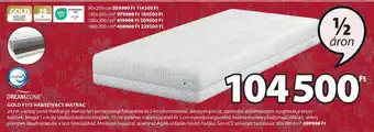 JYSK DREAMZONE GOLD F115 HABSZIVACS MATRAC 1 db ajánlat