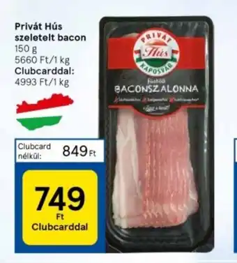 Tesco Privát Hús szeletelt bacon 150 g ajánlat