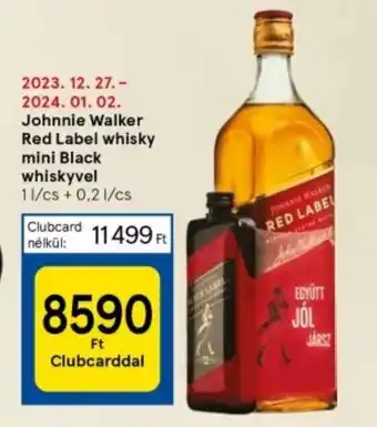 Tesco Johnnie Walker Red Label whisky mini Black whiskyvel 1 l + 0,2 l ajánlat