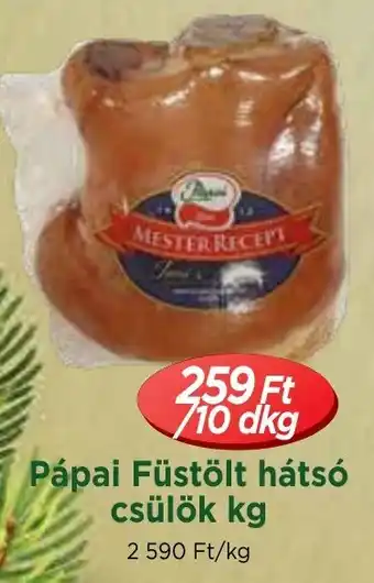 Real Pápai Füstölt hátsó csülök 10dkg ajánlat