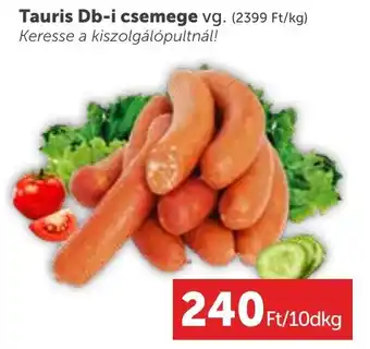PRIVÁT Tauris Db-i csemege vg. 10dkg ajánlat
