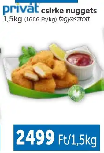 PRIVÁT privát csirke nuggets 1,5kg ajánlat