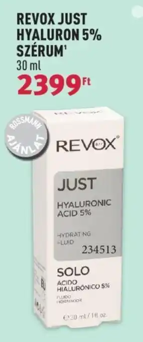 Rossmann REVOX JUST HYALURON 5% SZÉRUM 30 ml ajánlat