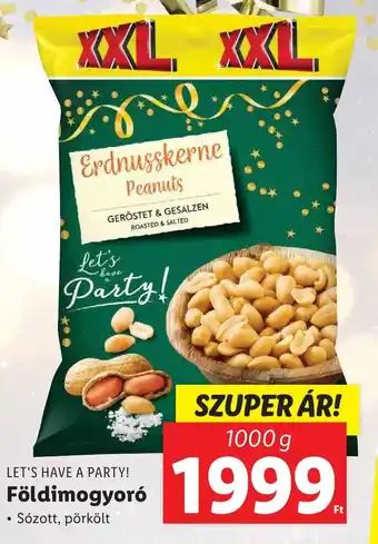 Lidl LET'S HAVE A PARTY! Földimogyoró 1000g ajánlat