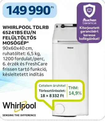 Auchan WHIRLPOOL TDLRB 65241BS EU/N FELÜLTÖLTŐS MOSÓGÉP ajánlat
