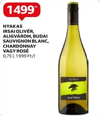 Auchan NYAKAS IRSAI OLIVÉR, ALIGVÁROM, BUDAI SAUVIGNON BLANC, CHARDONNAY VAGY ROSÉ 0,75l ajánlat